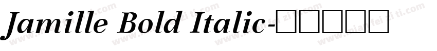 Jamille Bold Italic字体转换